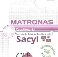 Cuestionario oposiciones matronas Sacyl