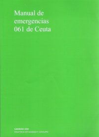Manual de emergencias. 061 Ceuta.