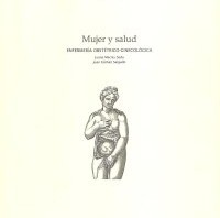 Mujer y salud. Enfermería obstétrico-ginecológica